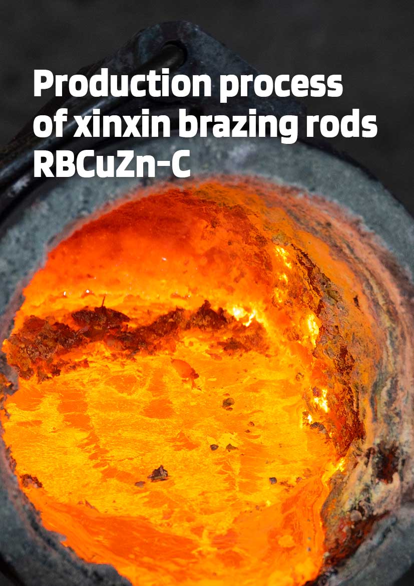 Production process of xinxin brazing rods RBCuZn-C